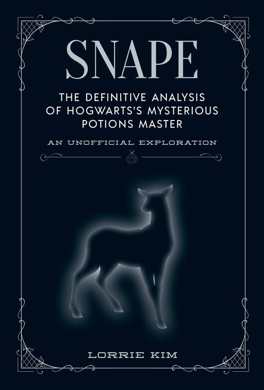 Snape: Definitive Analysis Of Hogwarts's Potions Master
